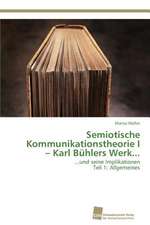 Semiotische Kommunikationstheorie I ¿ Karl Bühlers Werk...