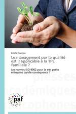 Le management par la qualité est il applicable à la TPE familiale ?