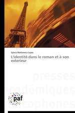 L'identité dans le roman et à son exterieur