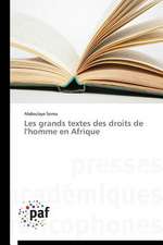 Les grands textes des droits de l'homme en Afrique