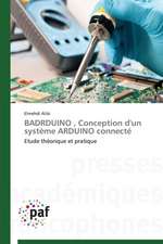 BADRDUINO , Conception d'un système ARDUINO connecté