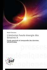 L'émission haute énergie des binaires X