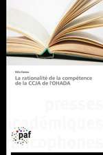 La rationalité de la compétence de la CCJA de l'OHADA