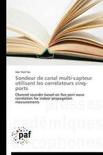 Sondeur de canal multi-capteur utilisant les corrélateurs cinq-ports