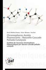 Chromophores Azotés Fluorescents : Nouvelle Cascade Pallado-Catalysée