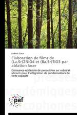 Elaboration de films de (La,Sr)2NiO4 et (Ba,Sr)TiO3 par ablation laser