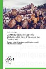 Contribution à l'étude du séchage des bois tropicaux au Cameroun