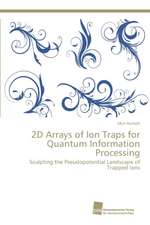 2D Arrays of Ion Traps for Quantum Information Processing