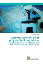 Enzymatic synthesis of polymer building blocks