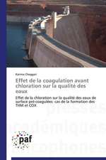 Effet de la coagulation avant chloration sur la qualité des eaux