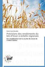 Prévisions des rendements du blé d¿hiver à échelle régionale