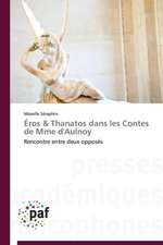 Éros & Thanatos dans les Contes de Mme d'Aulnoy