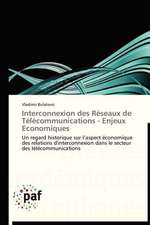 Interconnexion des Réseaux de Télécommunications - Enjeux Economiques