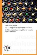 La Iatrogénie médicamenteuse