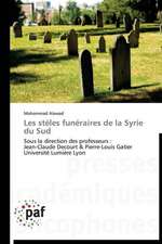 Les stèles funéraires de la Syrie du Sud