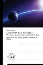 Simulation d'un télescope Wolter-I pour l'astronomie X-dur