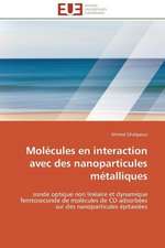 Molecules En Interaction Avec Des Nanoparticules Metalliques