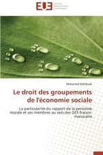 Le Droit Des Groupements de L'Economie Sociale