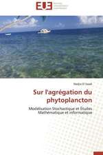 Sur L'Agregation Du Phytoplancton: Cas Du Riz de Kovie Au Togo