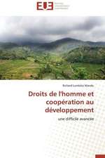 Droits de L'Homme Et Cooperation Au Developpement