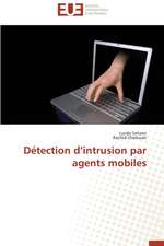 Detection D Intrusion Par Agents Mobiles: Cas Du Riz de Kovie Au Togo