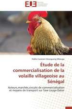 Etude de La Commercialisation de La Volaille Villageoise Au Senegal