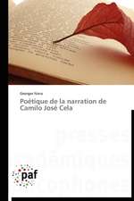 Poétique de la narration de Camilo José Cela