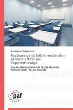 Facteurs de la faible motivation et leurs effets sur l¿apprentissage