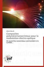 Composites polymère/nanocristaux pour la modulation électro-optique