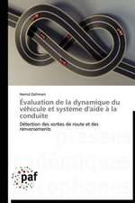 Évaluation de la dynamique du véhicule et système d'aide à la conduite