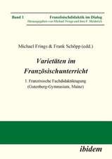 Varietäten im Französischunterricht. I. Französische Fachdid