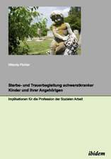 Pichler, V: Sterbe- und Trauerbegleitung schwerstkranker Kin