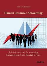 Human Resource Accounting. Suitable methods for assessing human resources in the civil service