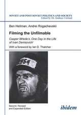 Filming the Unfilmable – Casper Wrede`s One Day in the Life of Ivan Denisovich