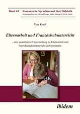 Knoll, V: Elternarbeit und Französischunterricht. Eine quant