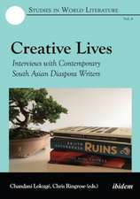 Creative Lives – Interviews with Contemporary South Asian Diaspora Writers