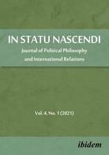 In Statu Nascendi – Journal of Political Philosophy and International Relations
2021/1