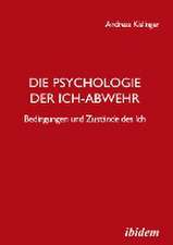 Die Psychologie der Ich-Abwehr