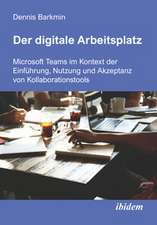 Der digitale Arbeitsplatz