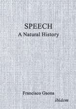 Speech: A Natural History