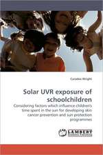 Solar UVR exposure of schoolchildren