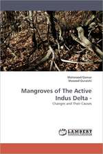 Mangroves of The Active Indus Delta -