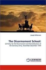 The Disarmament School