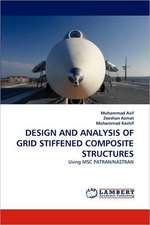 Design and Analysis of Grid Stiffened Composite Structures