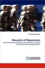 Rewards of Repression