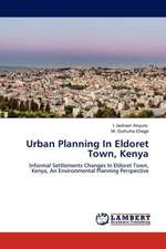 Urban Planning In Eldoret Town, Kenya