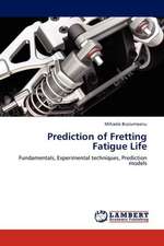 Prediction of Fretting Fatigue Life