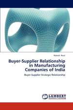 Buyer-Supplier Relationship in Manufacturing Companies of India