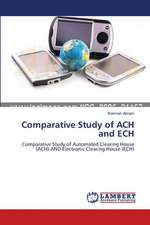 Comparative Study of ACH and ECH