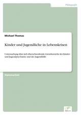 Kinder und Jugendliche in Lebenskrisen